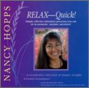 Nancy Hopps/Relax Quick!